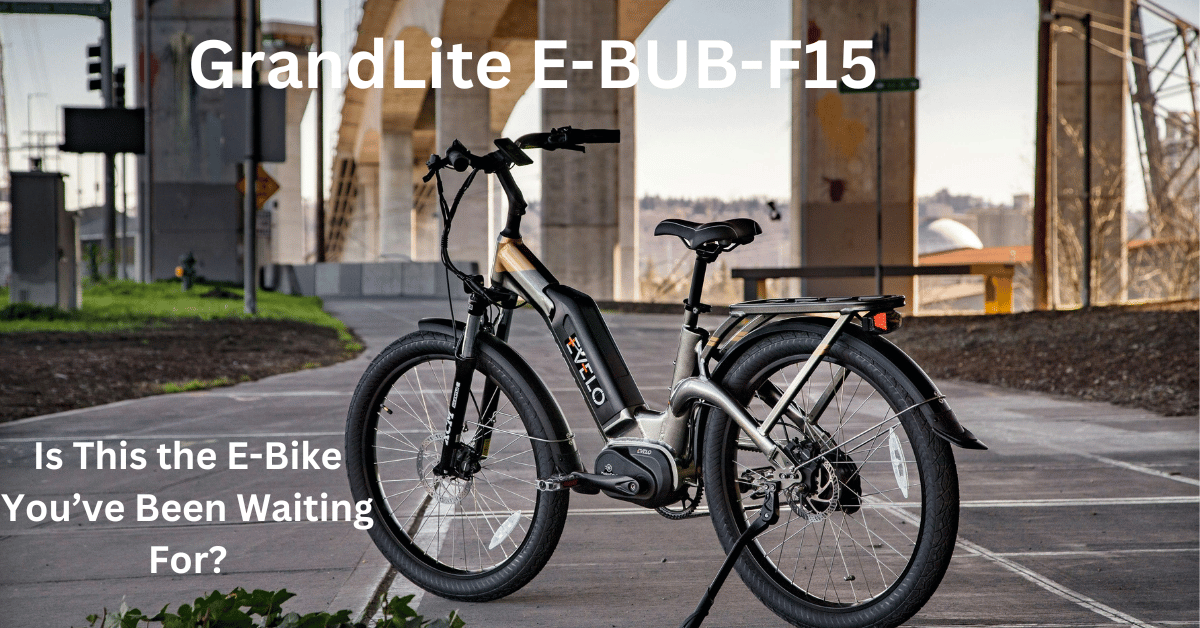 GrandLite E-BUB-F15