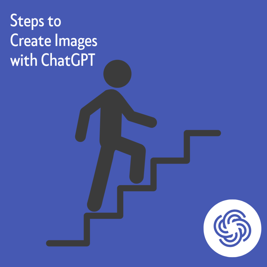 steps to create images with chatgpt