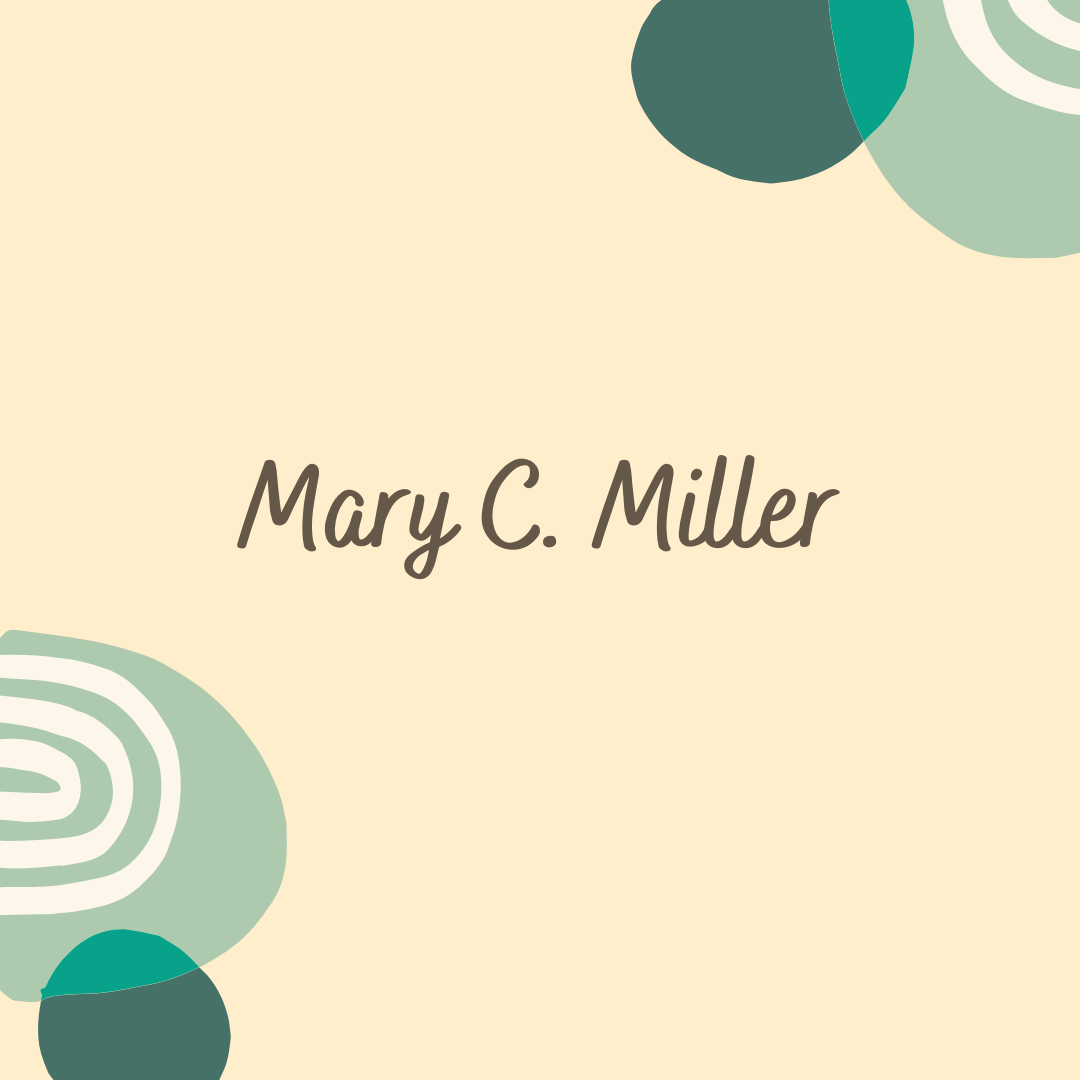 Mary C. Miller